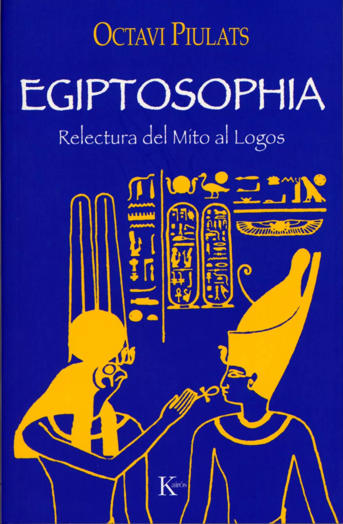 Portada del Libro Egiptosophia de Octavi Piulats Riu - 9788472456099