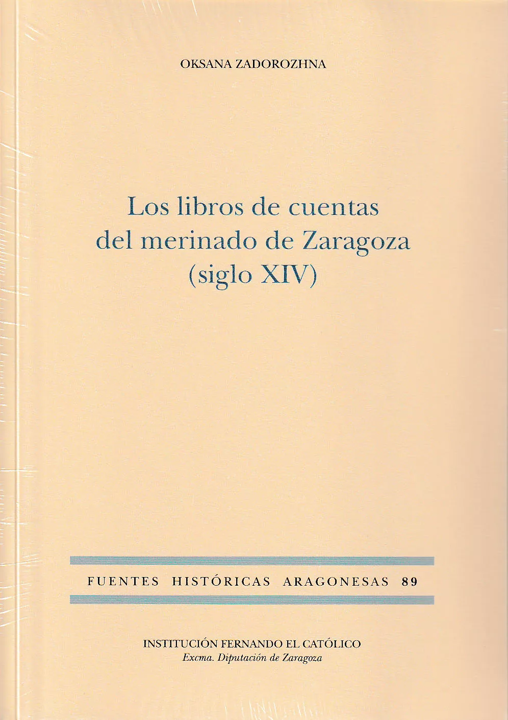 Portada del Libro Los Libros De Cuentas Del Merinado De Zaragoza (Siglo Xiv) de Oksana Zadorozhna - 9788499115597