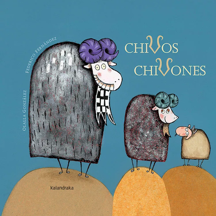 Portada del Libro Chivos Chivones de Olalla Gonzalez - 9788496388550