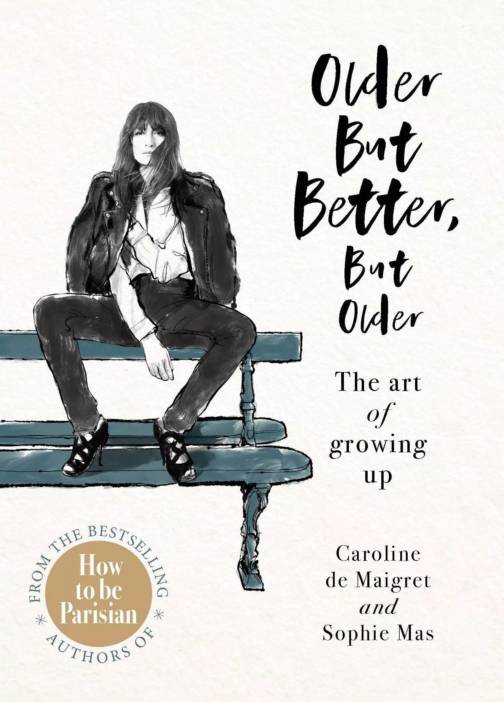 Portada del Libro Older But Better But Older : The Art Of Growing Up de - 9781529104486