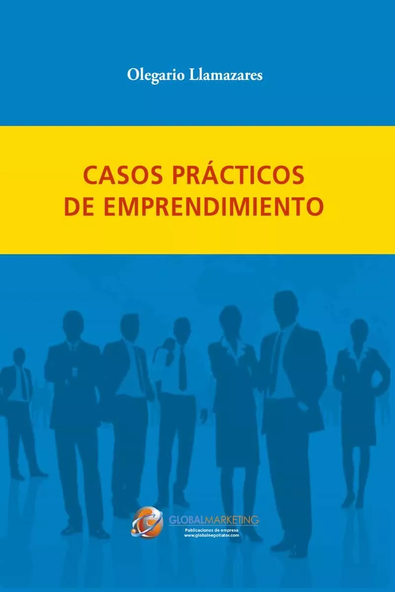Portada del Libro Casos Prácticos De Emprendimiento de Olegario Llamazares Garcia Lomas - 9788494977121