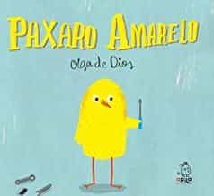 Portada del Libro Paxaro Amarelo de Olga De Dios - 9788417028299