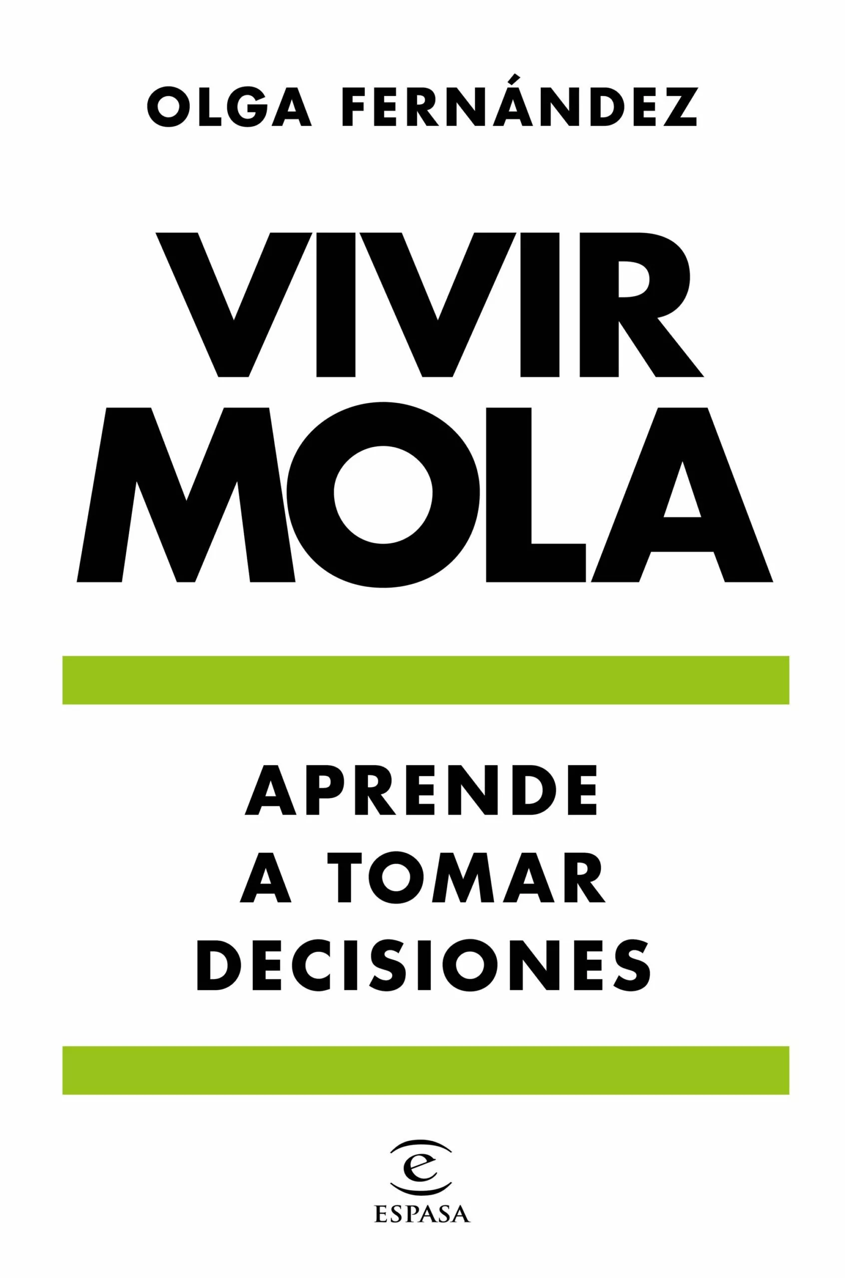 Portada del Libro Aprende A Tomar Decisiones de Olga Fernandez - 9788467058727