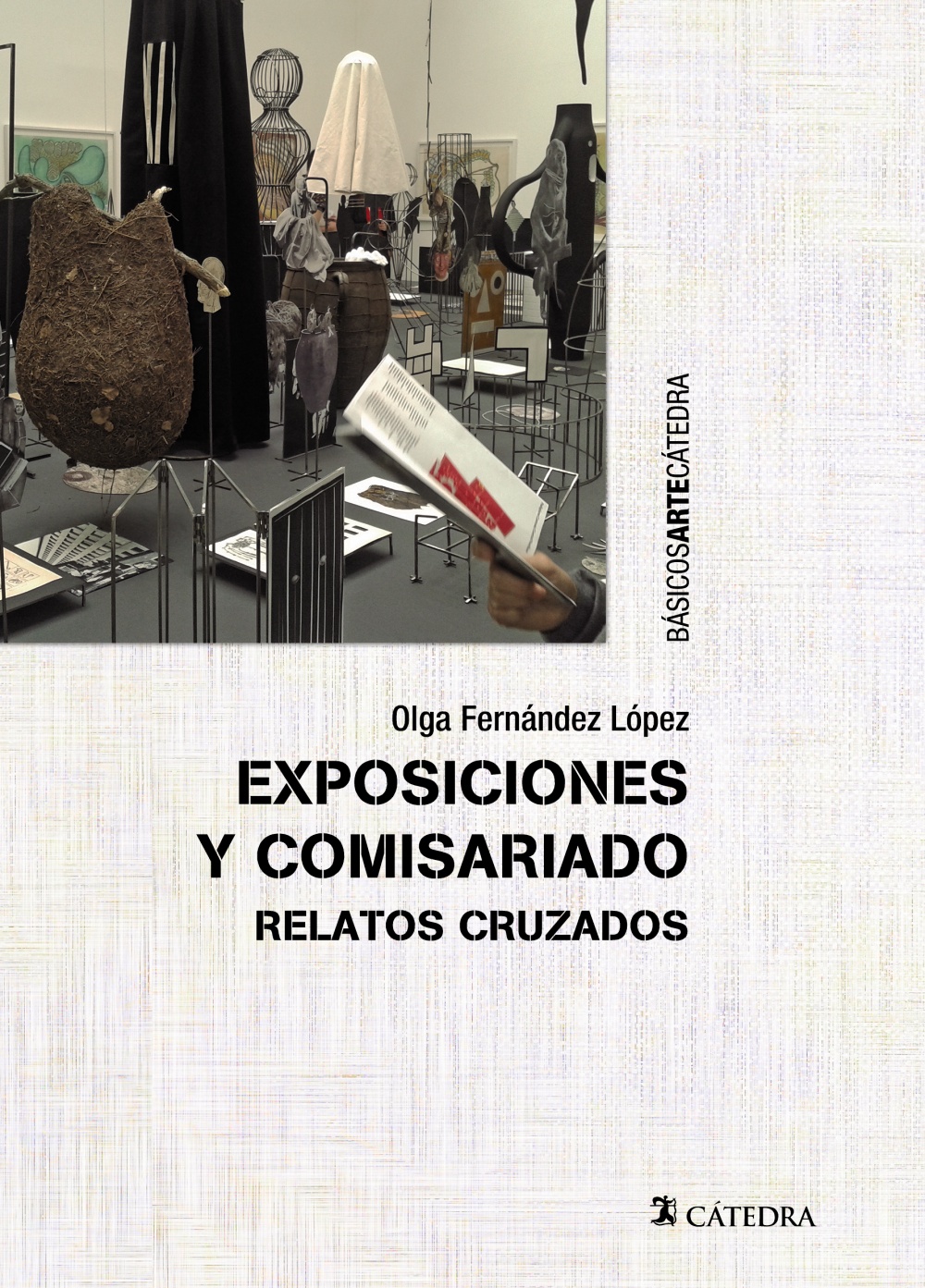 Portada del Libro Exposiciones Y Comisariado: Relatos Cruzados de Olga Fernandez Lopez - 9788437641355