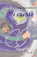 Portada del Libro Mi Cuento de Olga Marco Gomez - 9788461125791