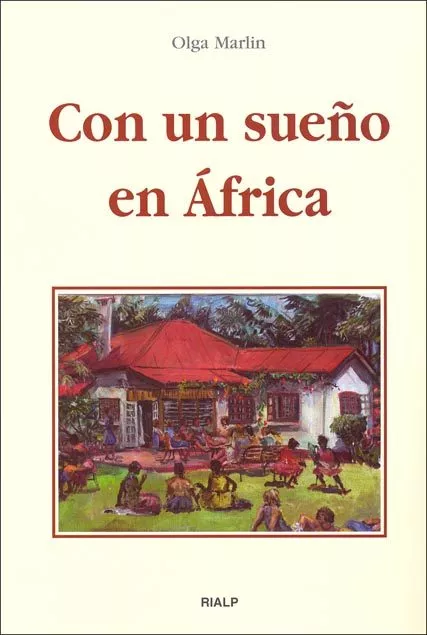 Portada del Libro Con Un Sueño En Africa de Olga Marlin - 9788432135972