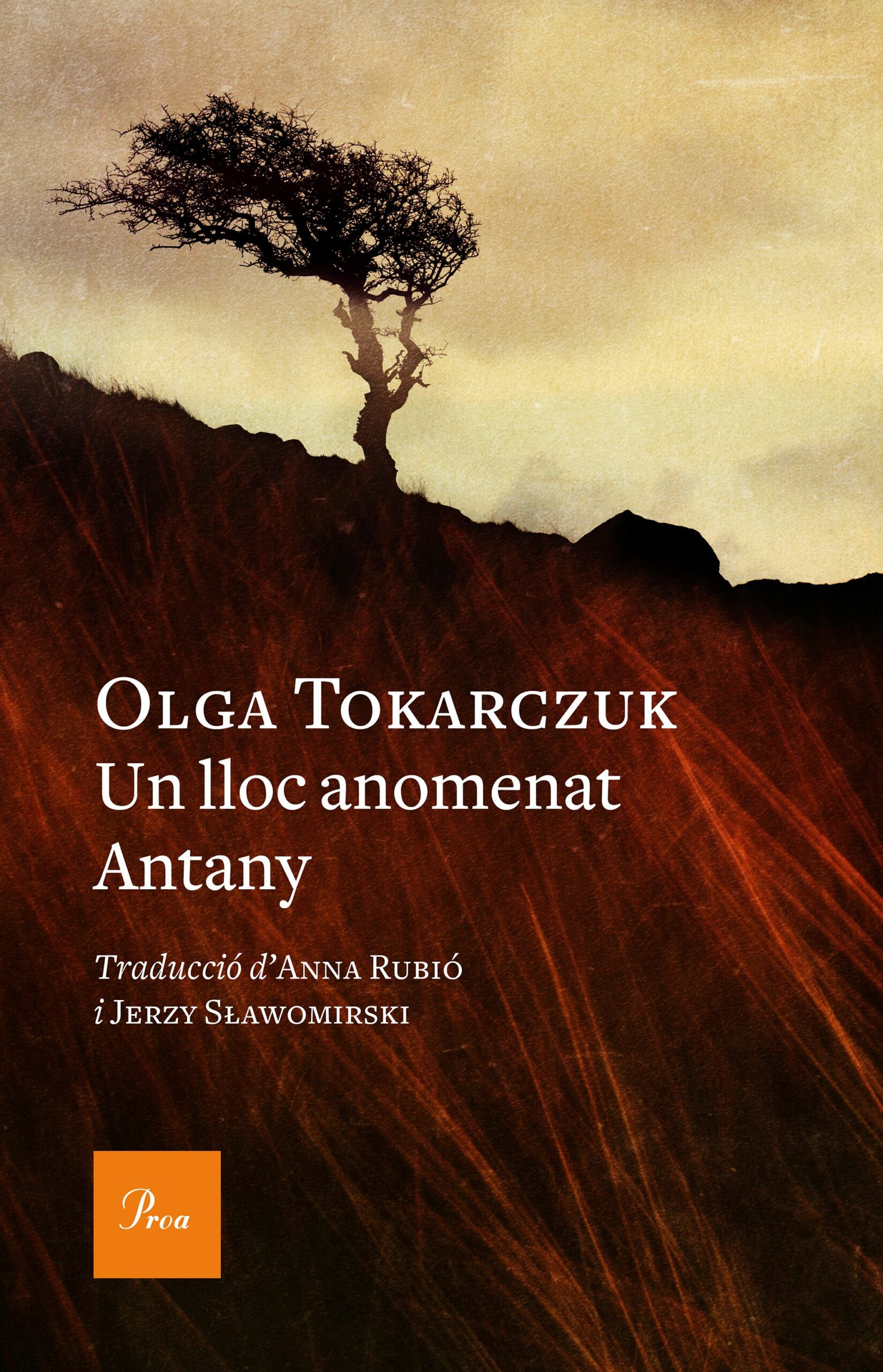 Portada del Libro Un Lloc Anomenat Antany de Olga Tokarczuk - 9788475888392