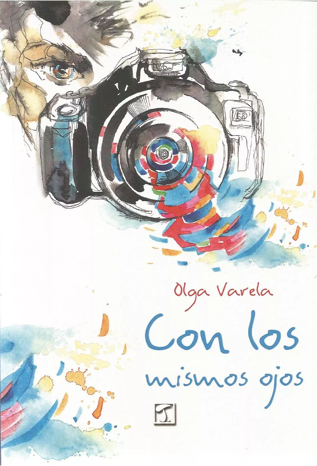 Portada del Libro Con Los Mismos Ojos de Olga Varela Mejia - 9788417986100
