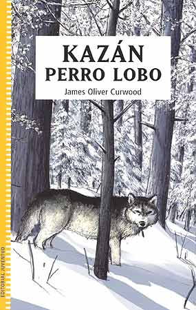 Portada del Libro Kazan El Perro Lobo de Oliver James - 9788426136336