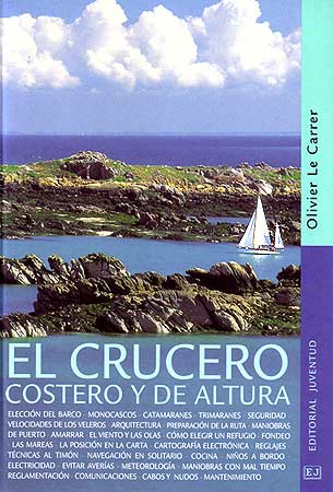 Portada del Libro El Crucero Costero Y De Altura de Oliver Le Carrer - 9788426135544
