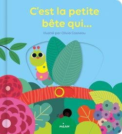 Portada del Libro C Est La Petite Bete Qui de Olivia Cosneau - 9782408017521