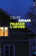 Portada del Libro Passer L Hiver de Olivier Adam - 9782020826532