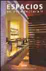 Portada del Libro Espacios En Arquitectura Vi: Oficinas Restaurantes Espacios Com Ercial de Omar Fuentes - 9789709726046