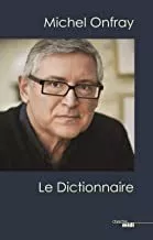Portada del Libro Michel Onfray Le Dictionnaire de Onfray Michel - 9782749159096
