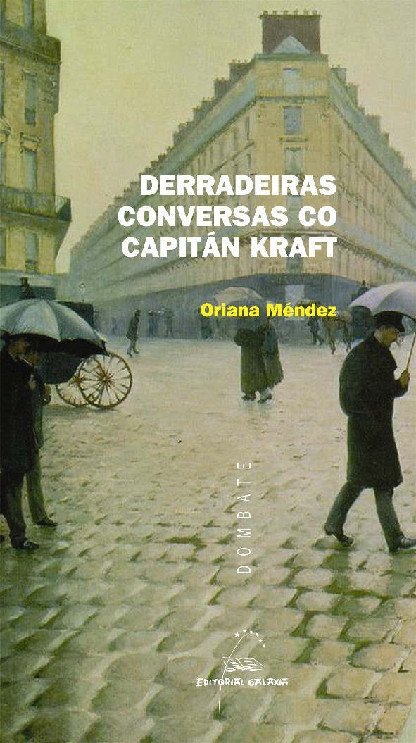 Portada del Libro Derradeiras Conversas Co Capitan Kraft de Oriana Mendez - 9788471540621