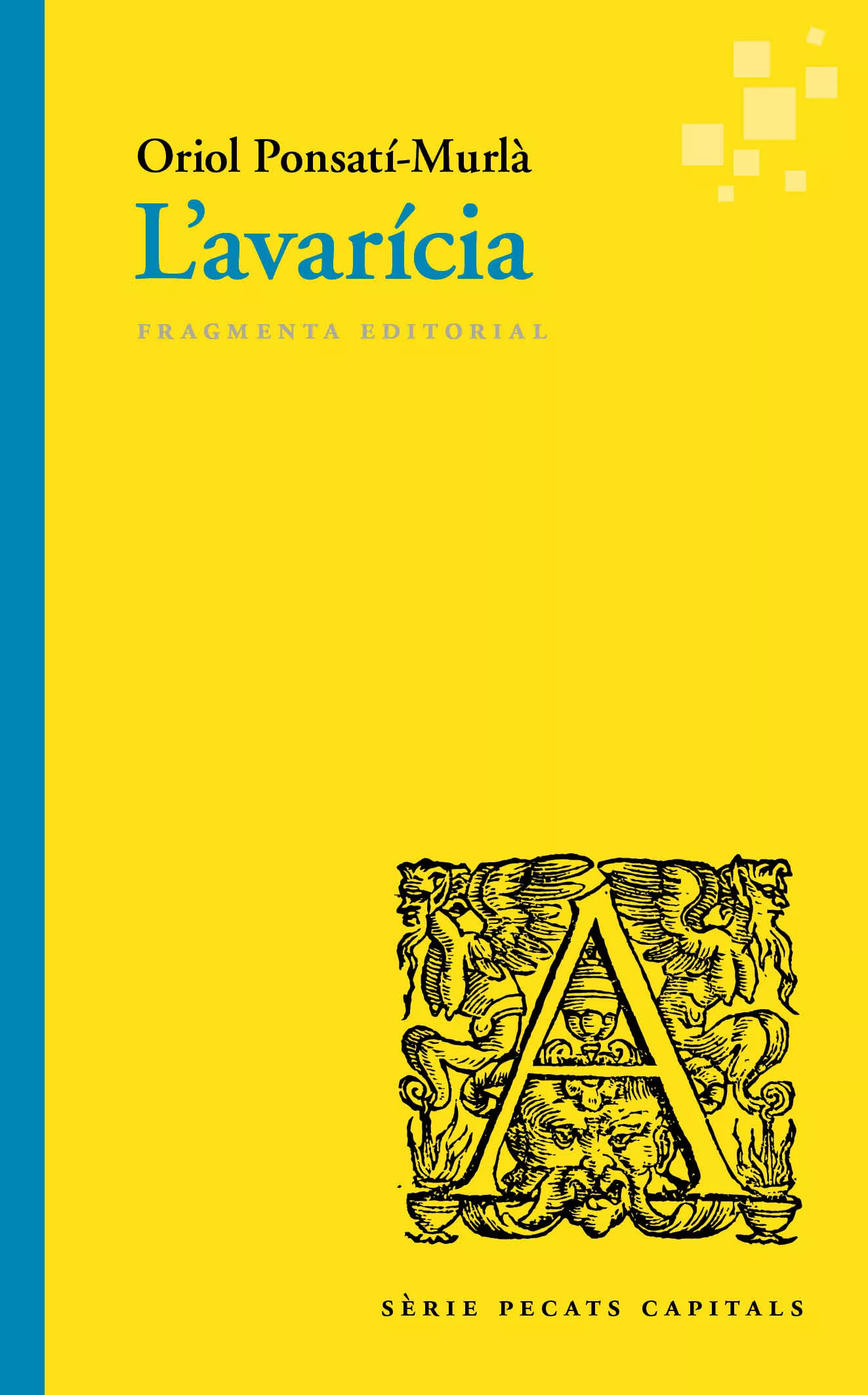 Portada del Libro L Avaricia de Oriol Ponsati Murla - 9788417796174