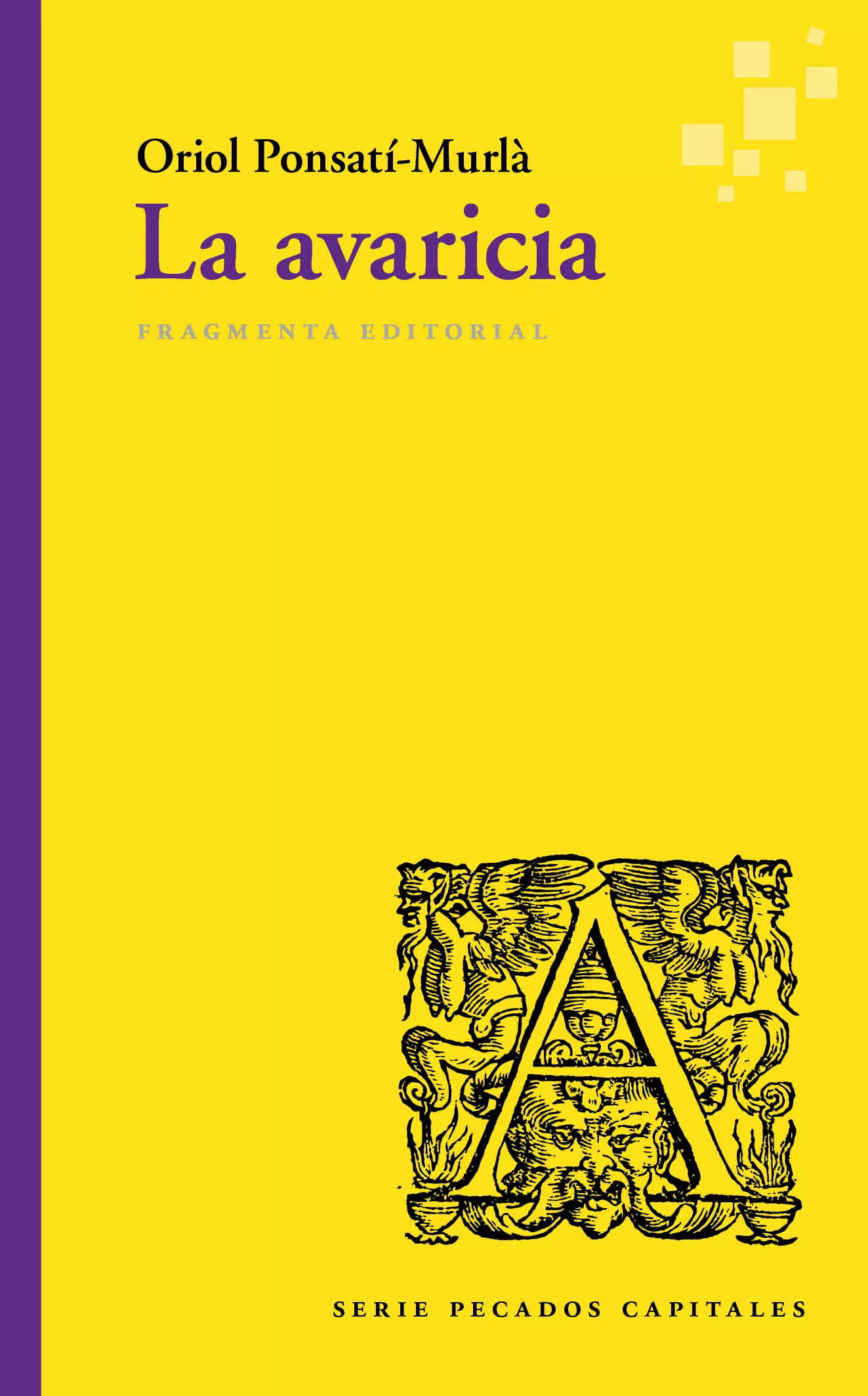 Portada del Libro La Avaricia de Oriol Ponsati Murla - 9788417796181