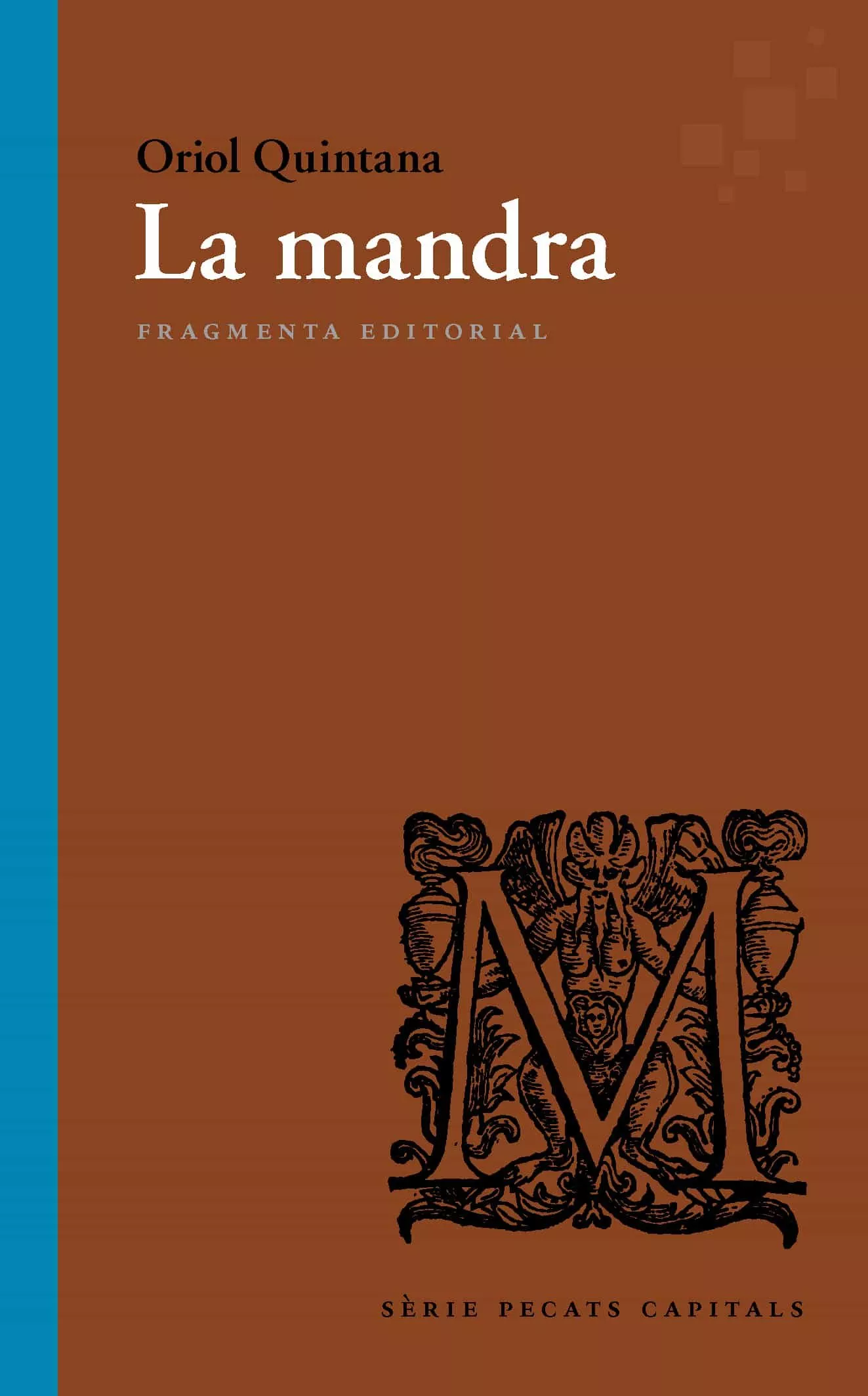 Portada del Libro La Mandra de Oriol Quintana Rubio - 9788417796136