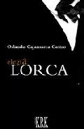 Portada del Libro Elegia Lorca de Orlando Cajarmarca Castro - 9788496476103