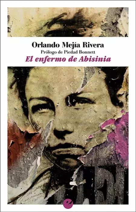 Portada del Libro El Enfermo De Abisinia de Orlando Mejia Rivera - 9788416876822