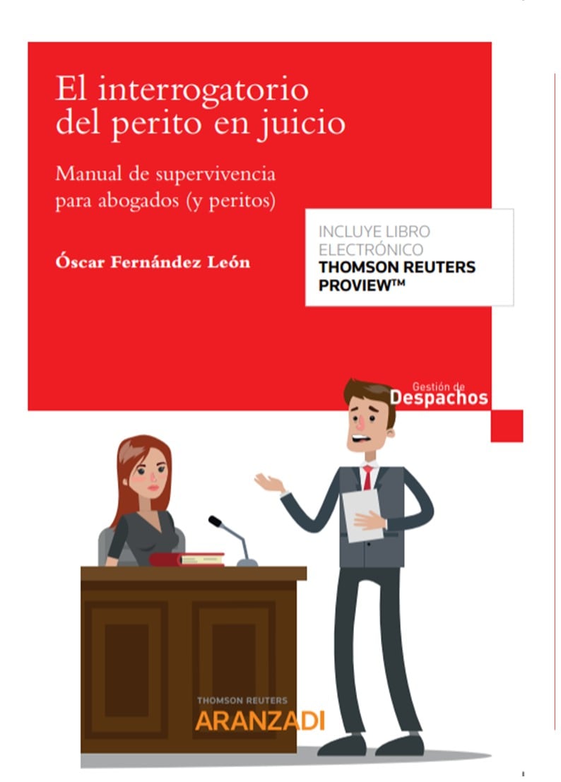 Portada del Libro El Interrogatorio Del Perito En Juicio de Oscar Fernandez Leon - 9788413467764
