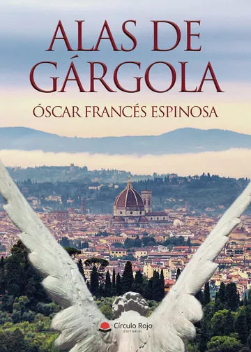 Portada del Libro Alas De Gárgola de Oscar Frances Espinosa - 9788413315386