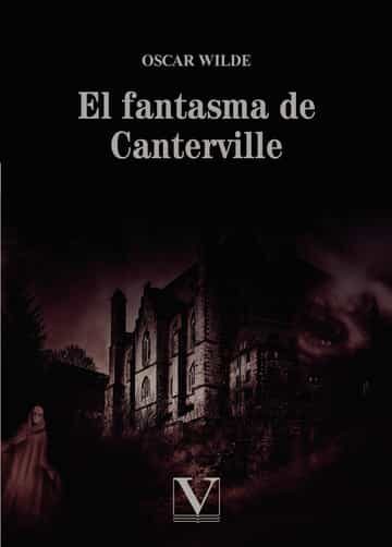 Portada del Libro El Fantasma De Canterville de Oscar Wilde - 9788413371900