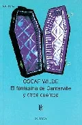 Portada del Libro El Fantasma De Canterville Y Otros Cuentos de Oscar Wilde - 9789500306102