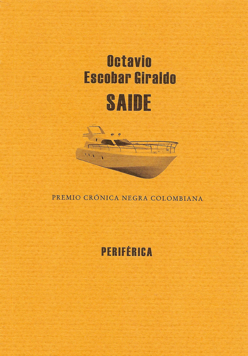 Portada del Libro Saide de Osctavio Escobar Giraldo - 9788493549244