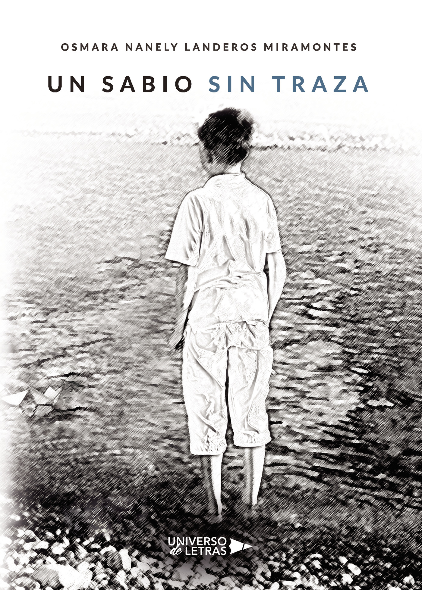 Portada del Libro Un Sabio Sin Traza de Osmara Nanely Landeros Miramonte - 9788418036125