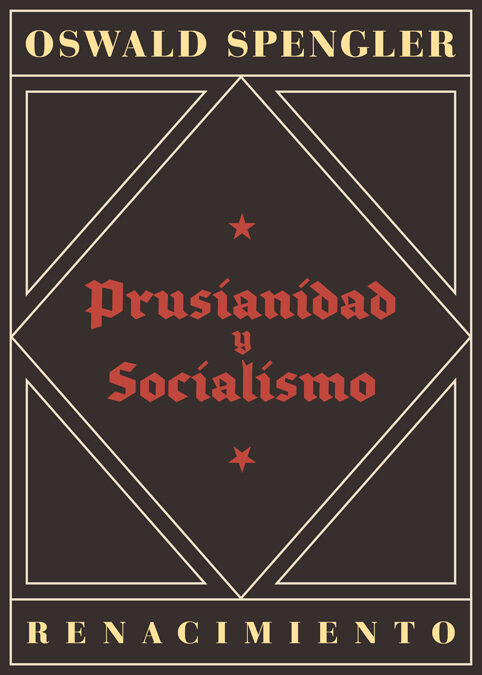 Portada del Libro Prusianidad Y Socialismo de Oswald Spengler - 9788417950675