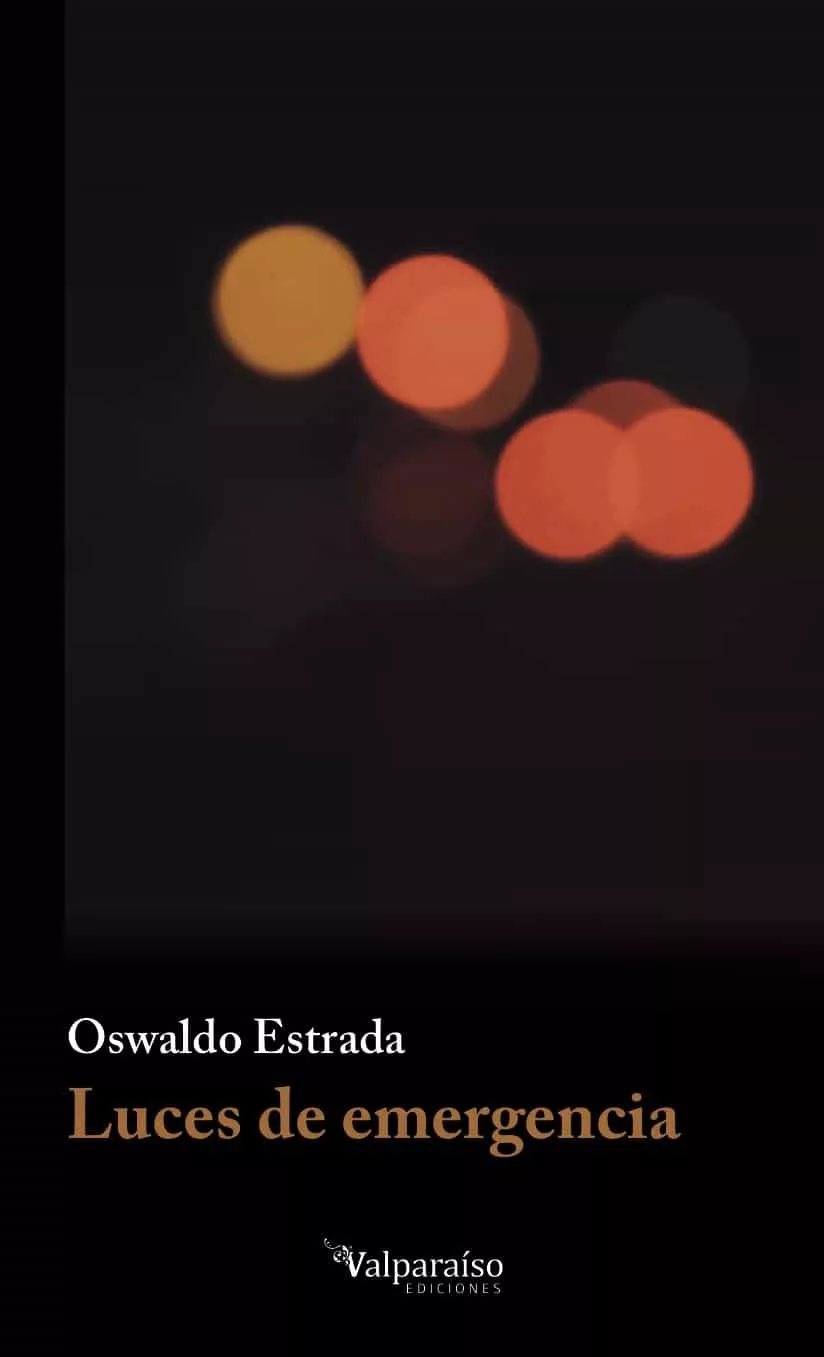 Portada del Libro Luces De Emergencia de Oswaldo Estrada - 9788418082085