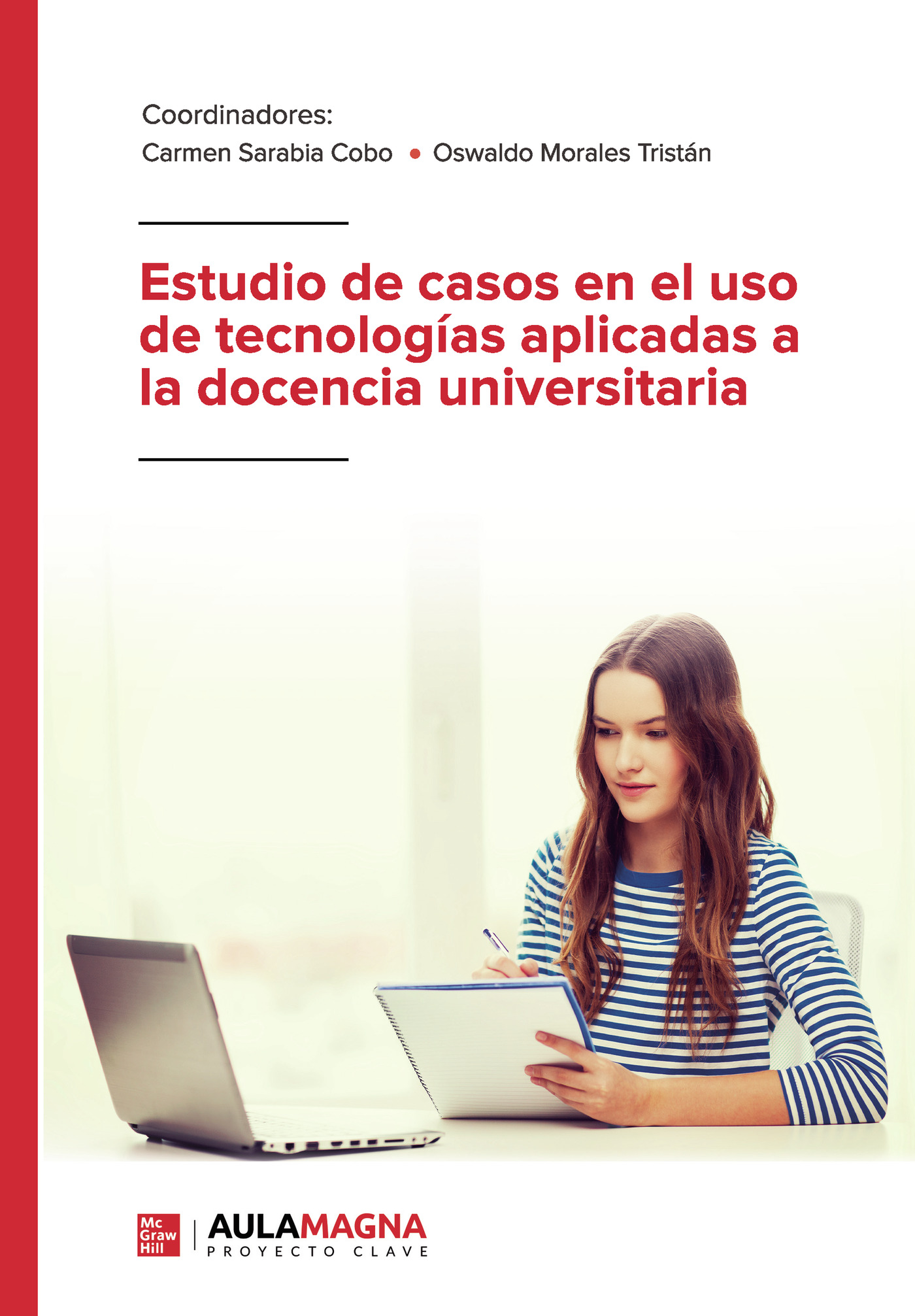 Portada del Libro Estudio De Casos En El Uso De Tecnologias Aplicadas A La Docencia Univ de Oswaldo Morales Tristan - 9788417979317