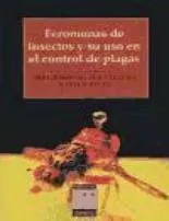 Portada del Libro Feromonas De Insectos Y Su Uso En El Control De Plagas de Owen Jones - 9788493373214