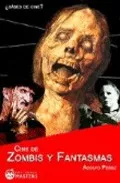 Portada del Libro Cine De Zombis Y Fantasnas de P. Agusti - 9788496319271