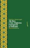 Portada del Libro Ali Bey Y Los Viajeros Europeos A Oriente de P. Almarcegui Elduayen - 9788472903715