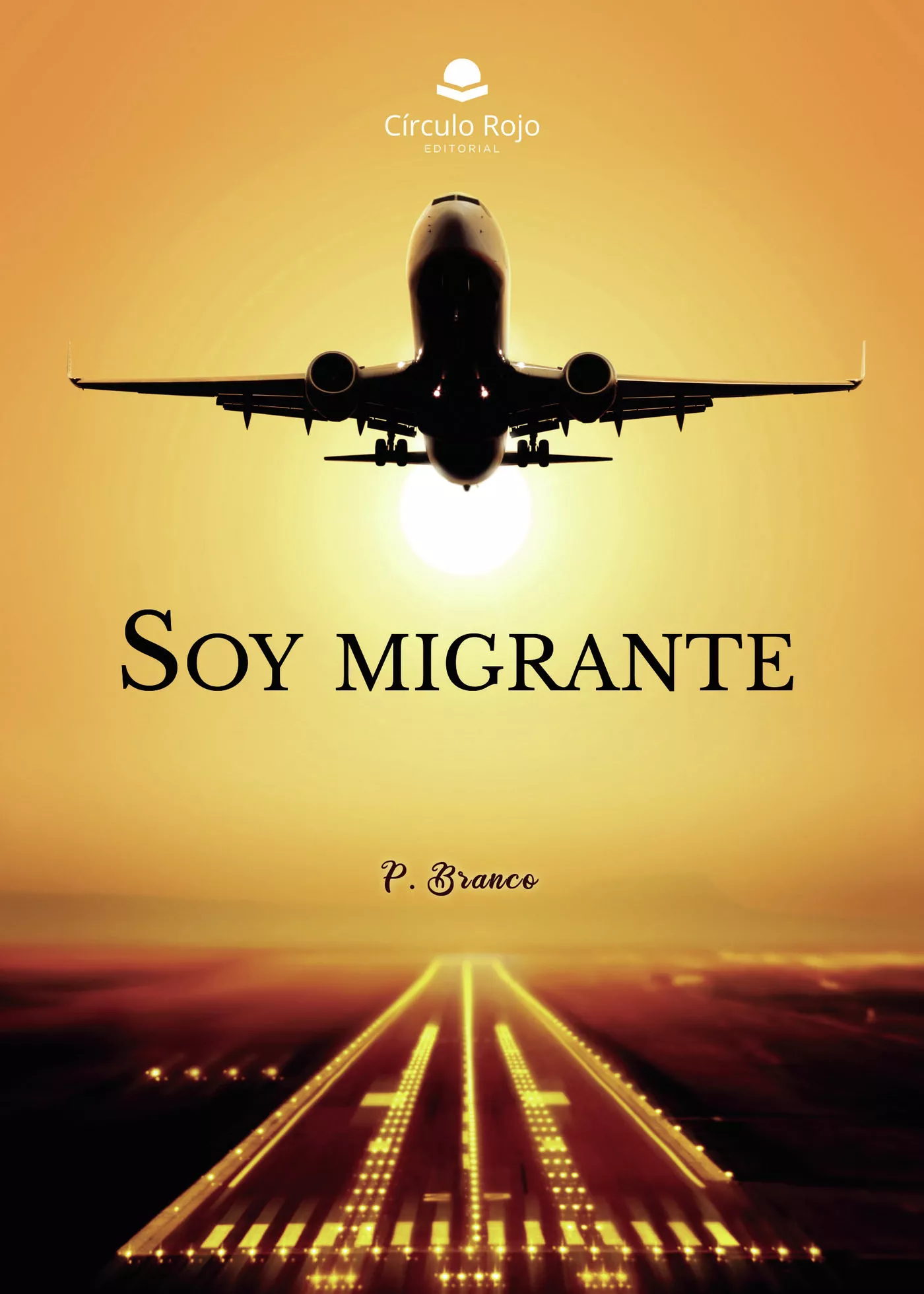 Portada del Libro Soy Migrante de P. Branco - 9788413381336