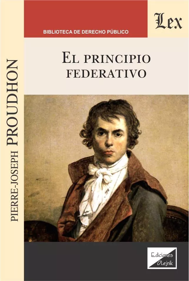 Portada del Libro Principio Federativo El (Proudhon) de P. J. Proudhon - 9789563926200