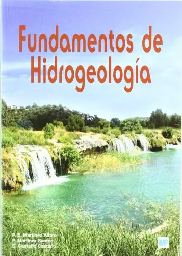 Portada del Libro Fundamentos De Hidrogeologia de P.E. Martinez Alfaro - 9788484762393