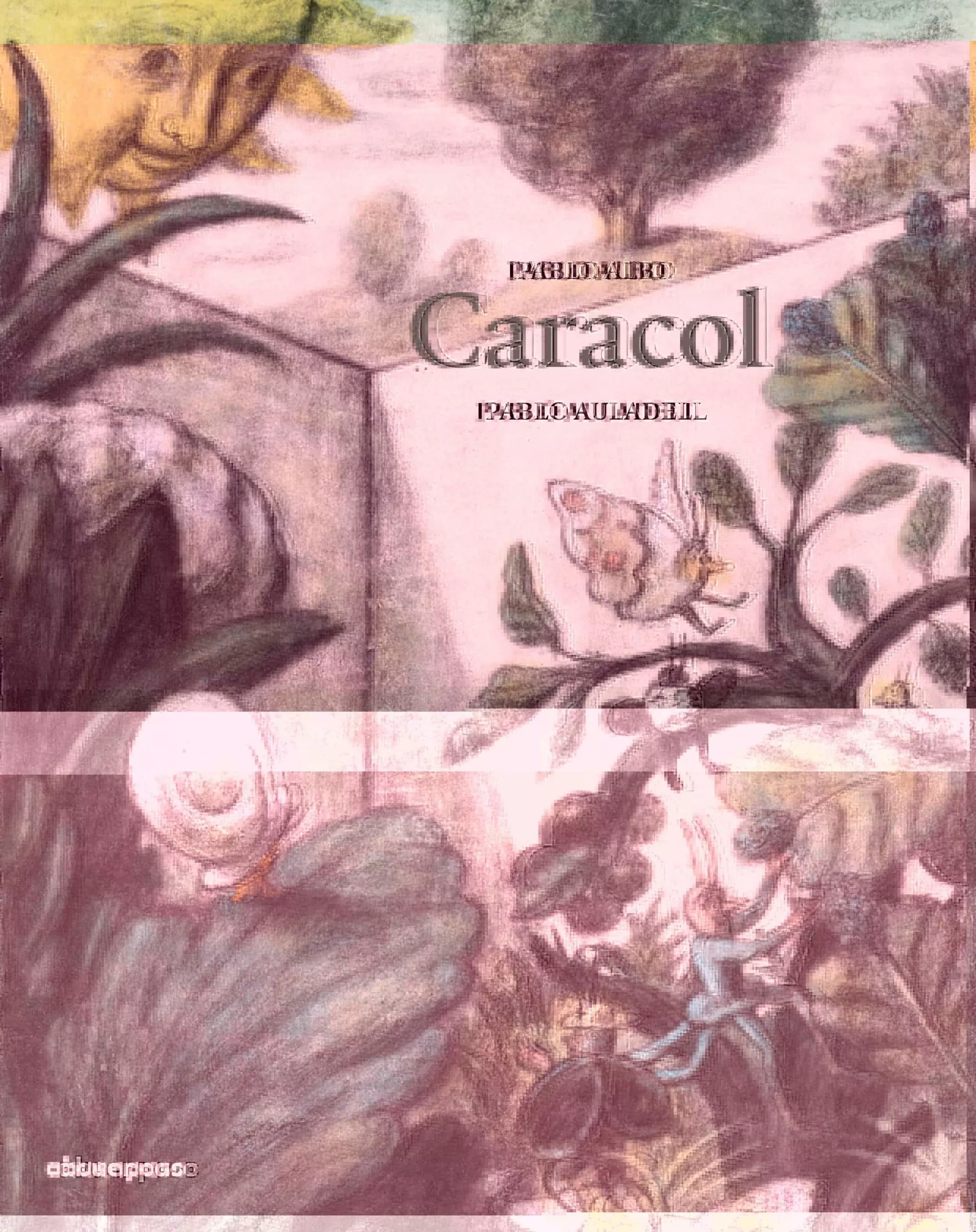 Portada del Libro Caracol de Pablo Albo - 9788417555214
