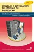 Portada del Libro Instalador De Maquinas Y Equipos De Industriales: Montaje E Insta Laci de Pablo Comesaña Costas - 9788496153646