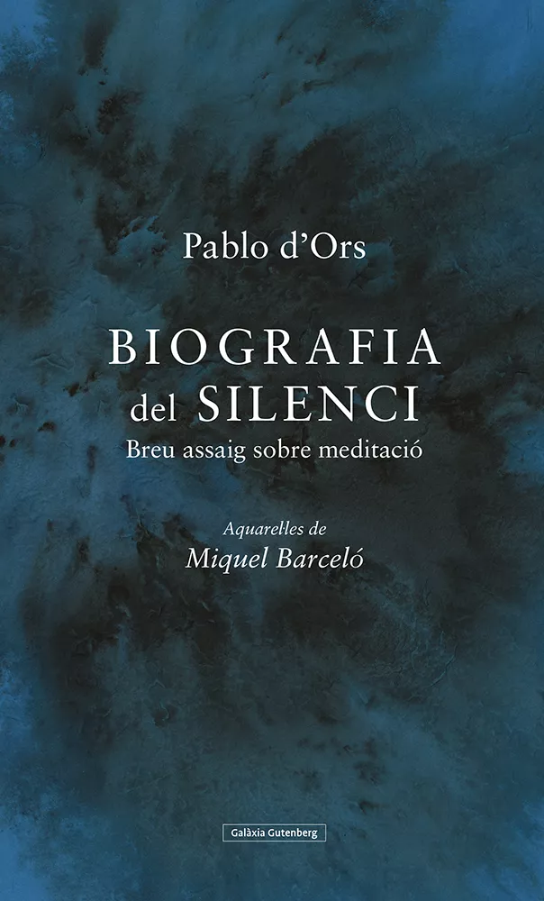 Portada del Libro Biografia Del Silenci (Cat) de Pablo D Ors - 9788417971298