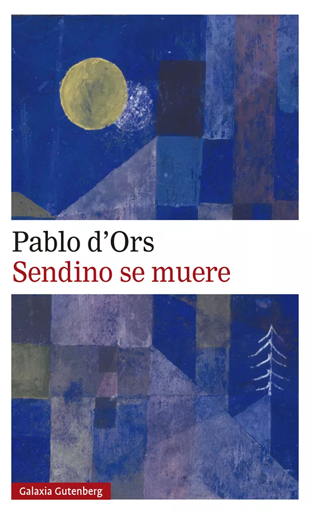 Portada del Libro Sendino Se Muere de Pablo D Ors - 9788417971724