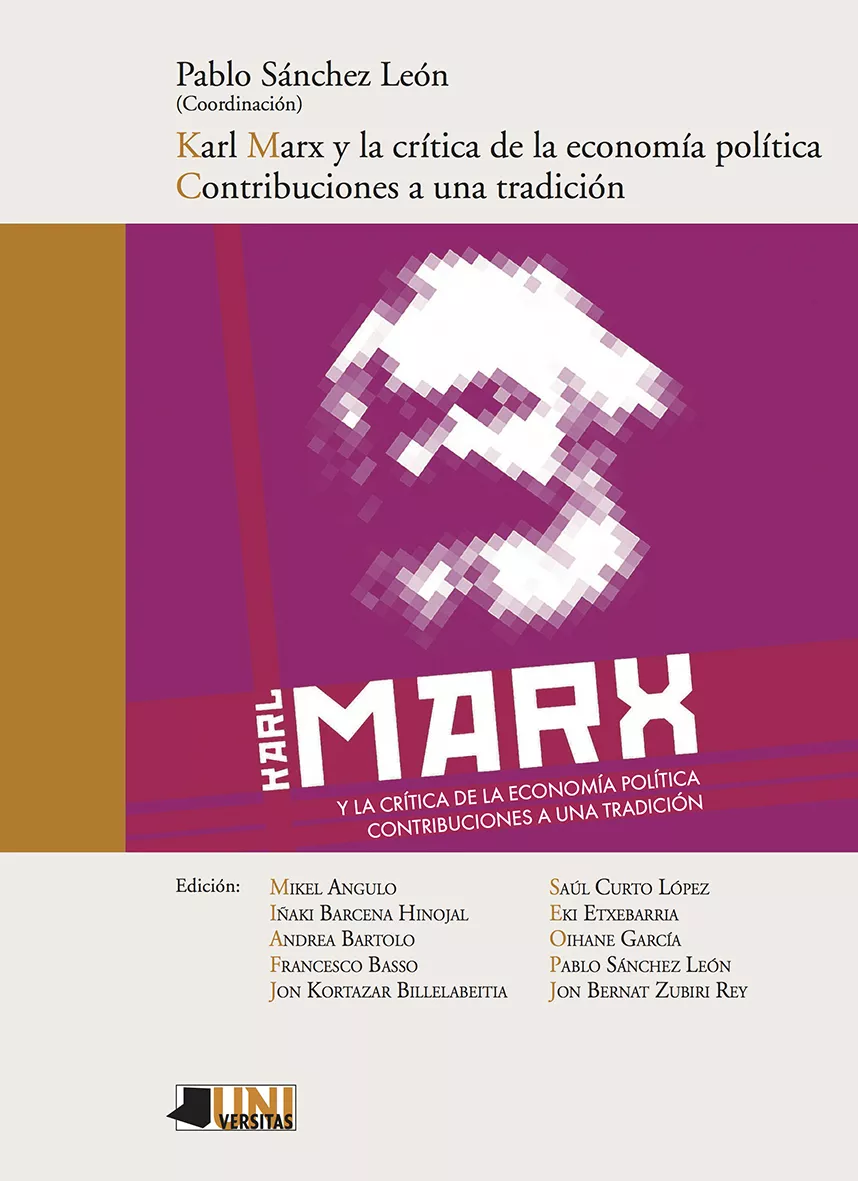 Portada del Libro Larl Marx Y La Critica De La Economia Politica. Contribuciones A Una T de Pablo (Ed.) Sanchez Leon - 9788491720966