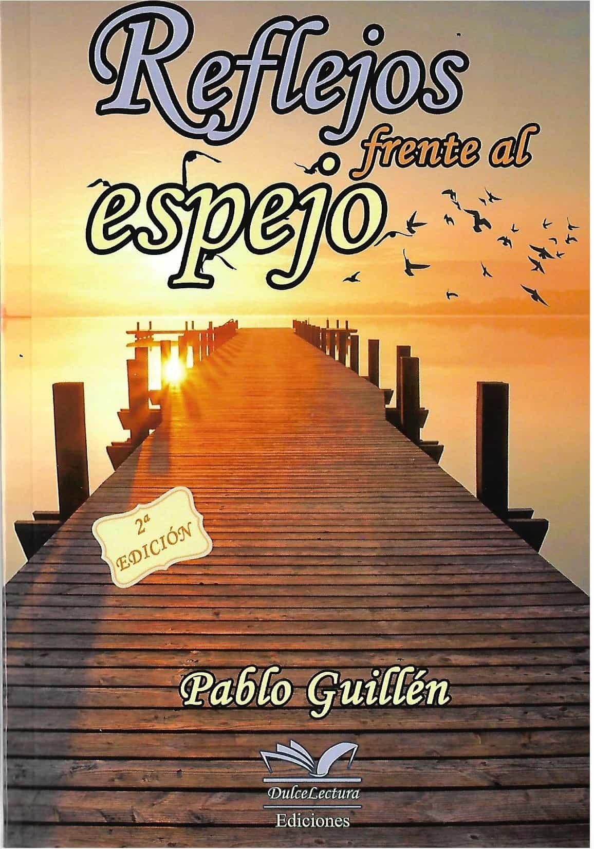Portada del Libro Reflejos Frente Al Espejo de Pablo Guillen - 9788418213199
