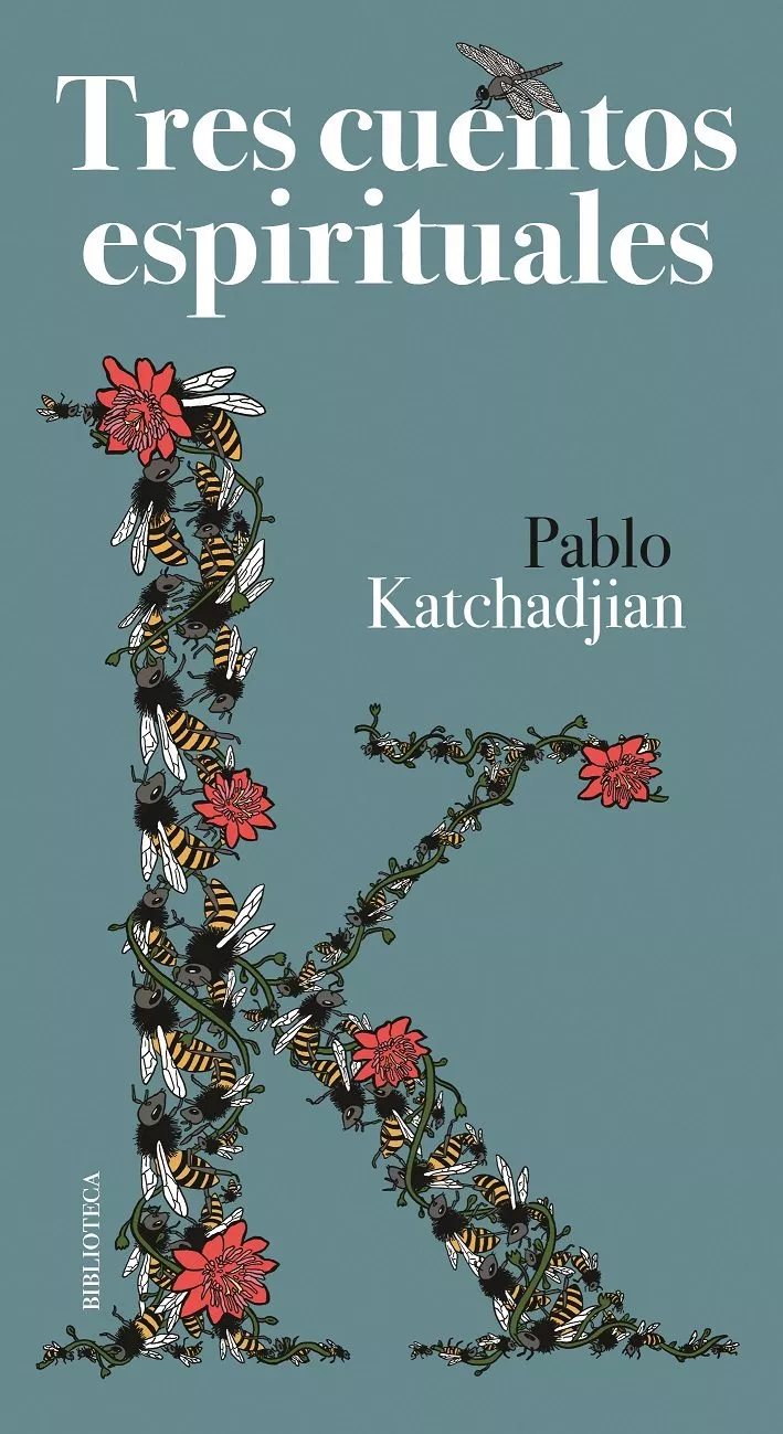 Portada del Libro Tres Cuentos Espirituales de Pablo Katchadjian - 9788494591686