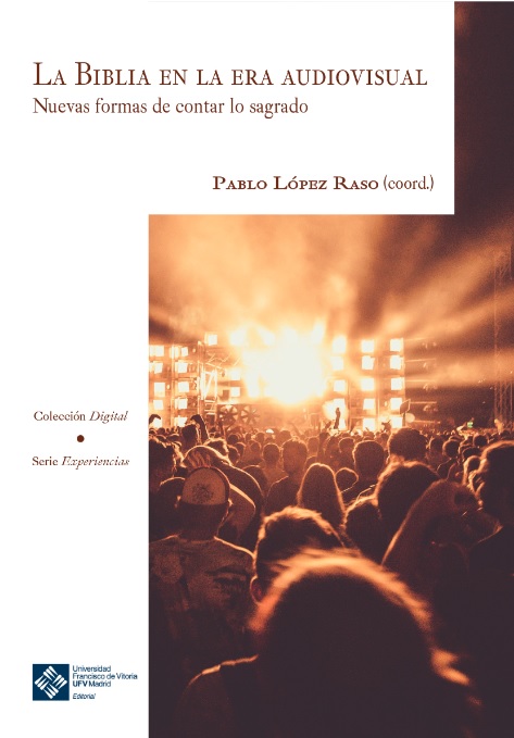 Portada del Libro La Biblia En La Era Audiovisual de Pablo Lopez Raso - 9788417641504