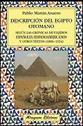 Portada del Libro Descripcion Del Egipto Otomano de Pablo Martin Asuero - 9788478133079