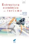 Portada del Libro Estructura Economica Del Turismo de Pablo Martin Urbano - 9788497564083