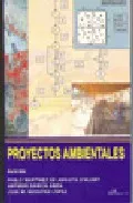 Portada del Libro Proyectos Ambientales de Pablo Martinez De Anguita - 9788497726337